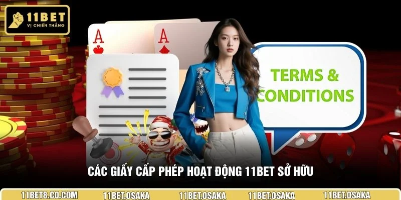 Các giấy cấp phép hoạt động 11BET sở hữu